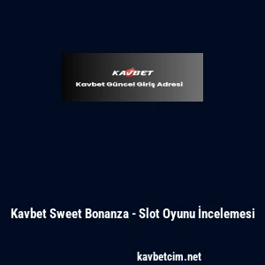 Kavbet Sweet Bonanza - Slot Oyunu İncelemesi